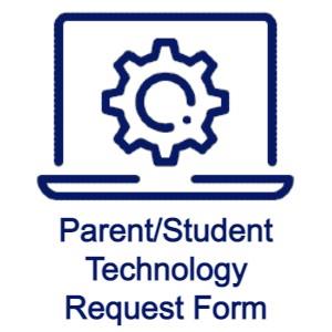 Parent and Student Technology Request Form 